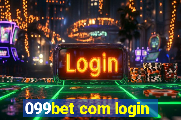 099bet com login